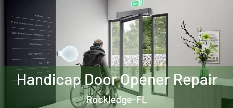 Handicap Door Opener Repair Rockledge-FL