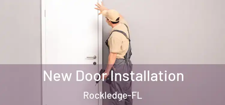  New Door Installation Rockledge-FL