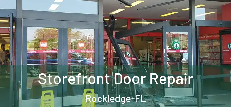 Storefront Door Repair Rockledge-FL